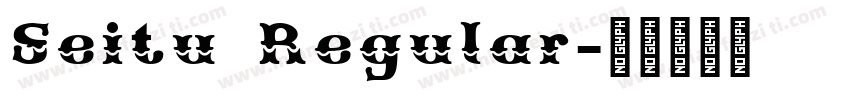 Seitu Regular字体转换